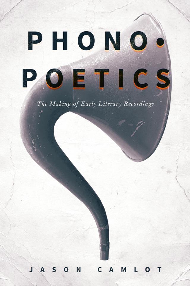 Phonopoetics by Jason Camlot