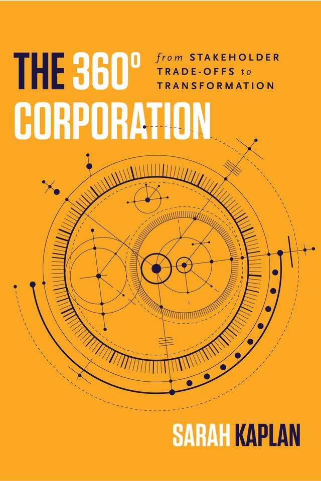 The 360° Corporation by Sarah Kaplan