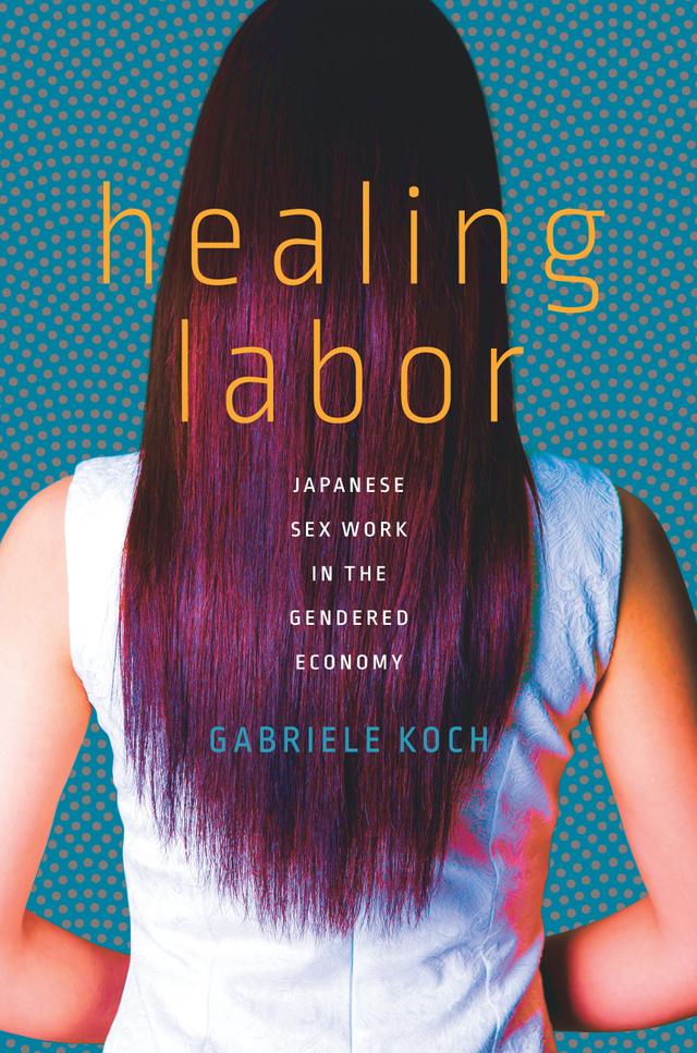 Healing Labor by Gabriele Koch