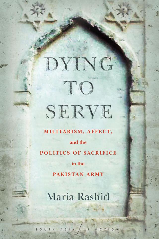 Dying to Serve by Maria Rashid