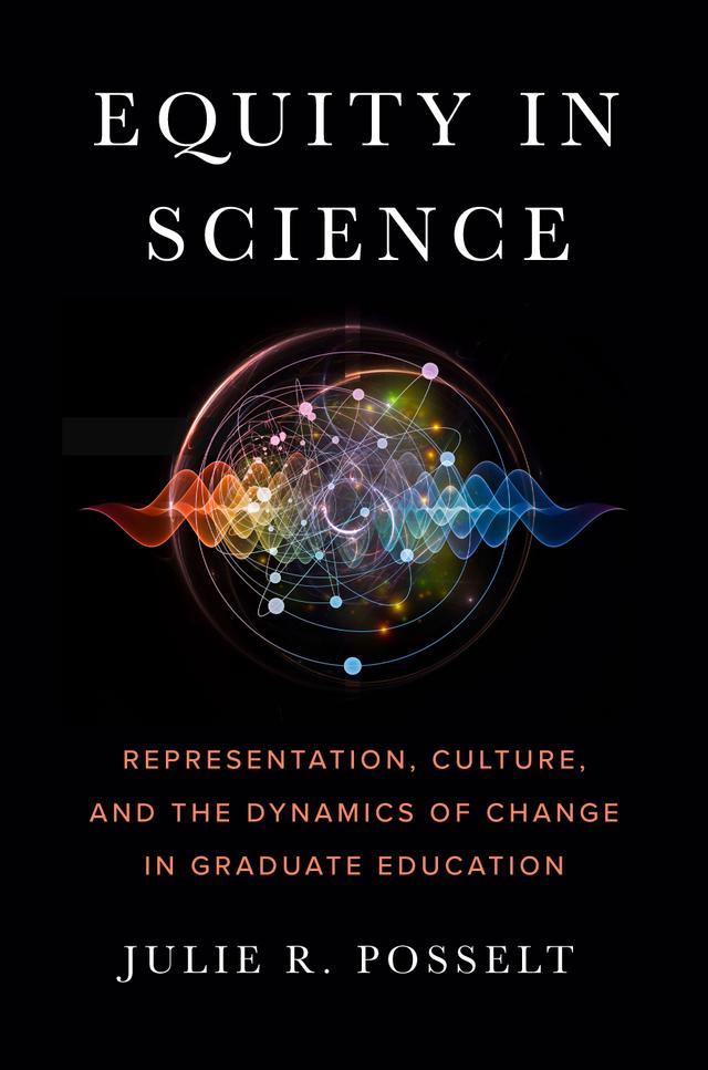 Equity in Science by Julie R. Posselt