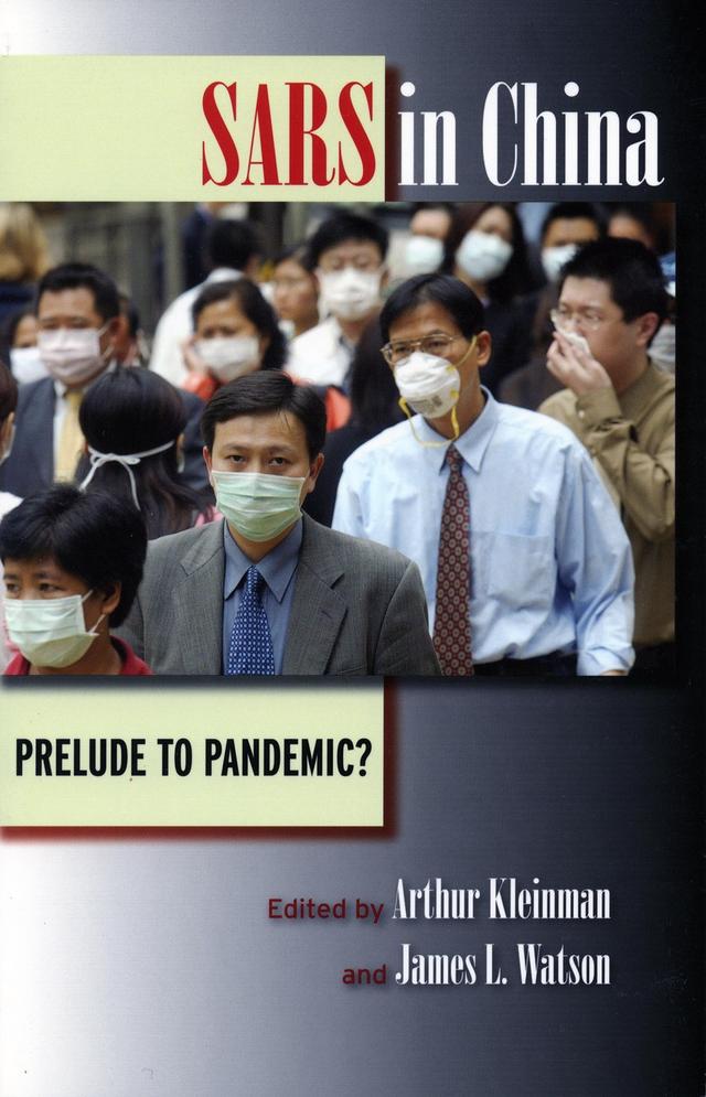 SARS in China by Arthur Kleinman, James L. Watson