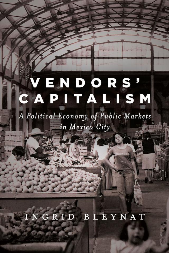 Vendors' Capitalism by Ingrid Bleynat