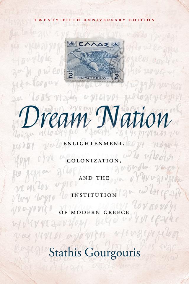 Dream Nation by Stathis Gourgouris