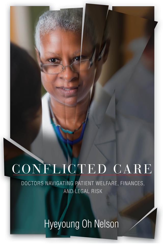 Conflicted Care by Hyeyoung Oh Nelson