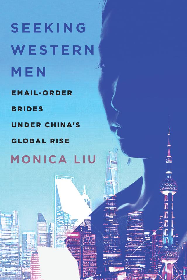 Seeking Western Men by Monica Liu