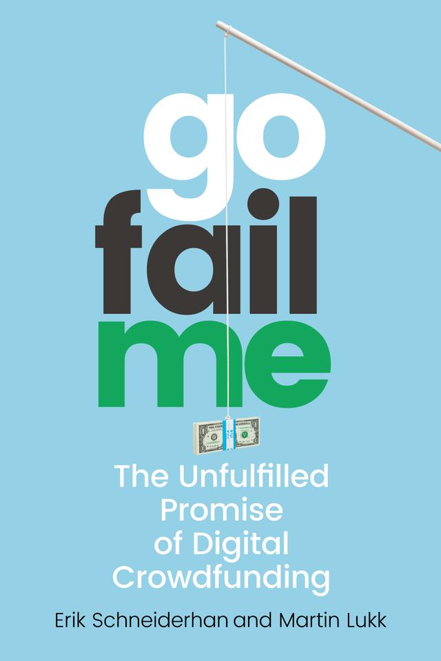 GoFailMe by Erik Schneiderhan, Martin Lukk
