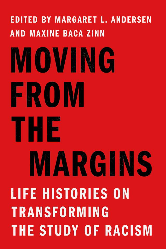 Moving from the Margins by Margaret L. Andersen, Maxine Baca Zinn