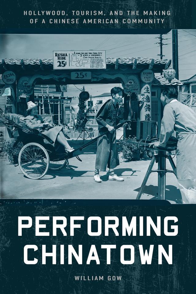 Performing Chinatown by William Gow