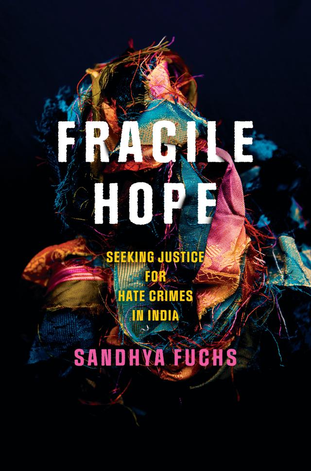 Fragile Hope by Sandhya Fuchs
