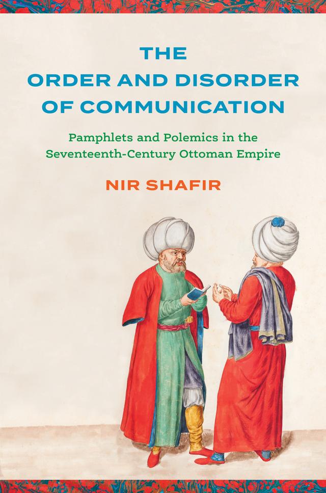 The Order and Disorder of Communication by Nir Shafir