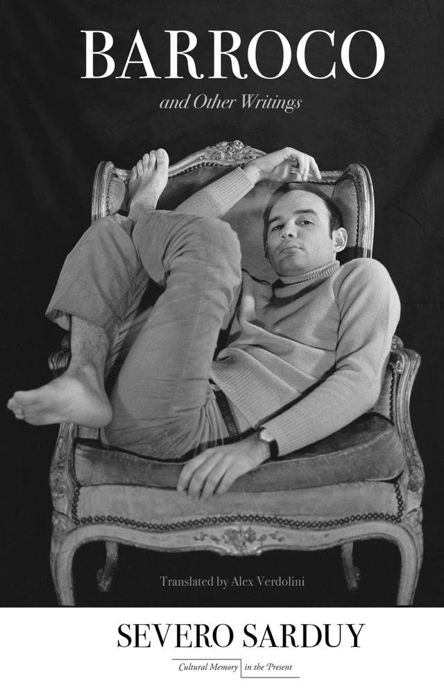 Barroco and Other Writings by Alex Verdolini, Iván Hofman, Severo Sarduy