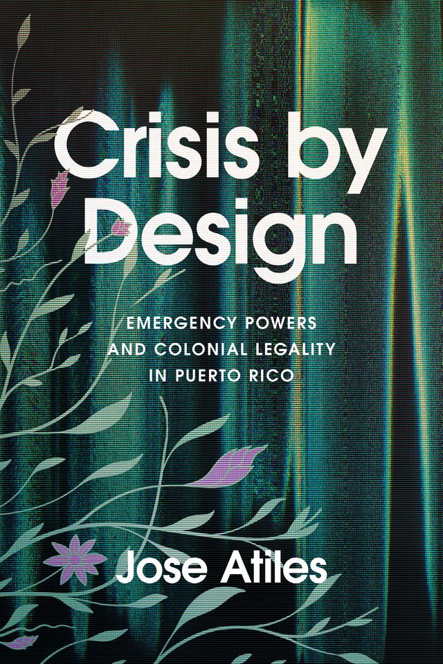 Crisis by Design by Jose Atiles