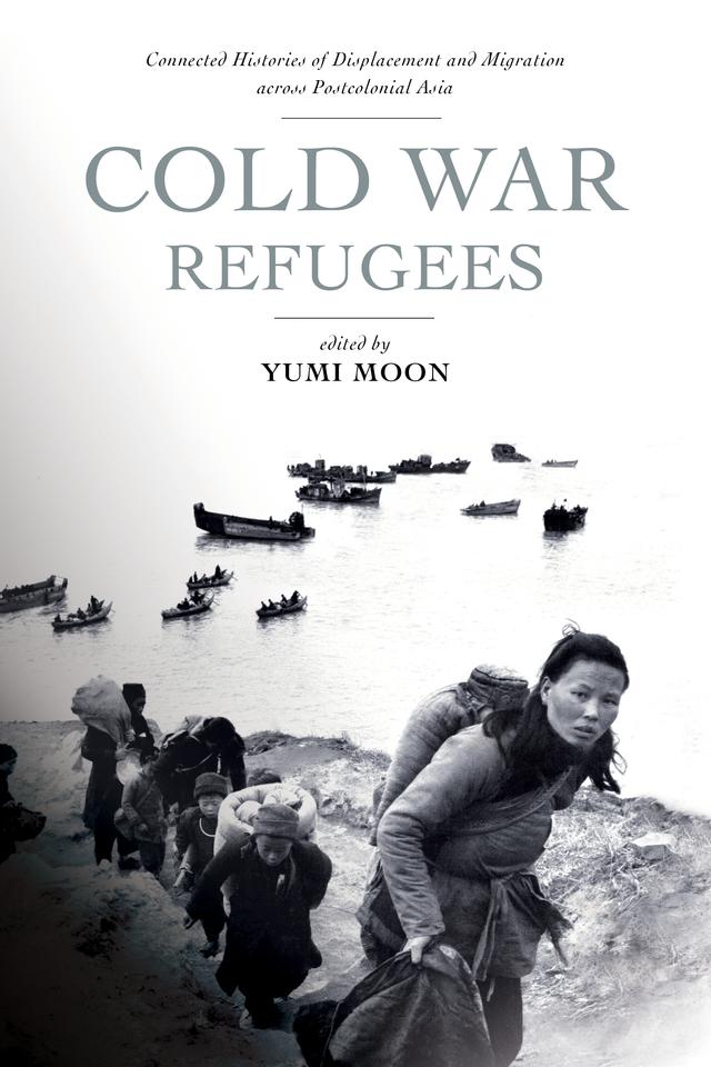 Cold War Refugees by Yumi Moon