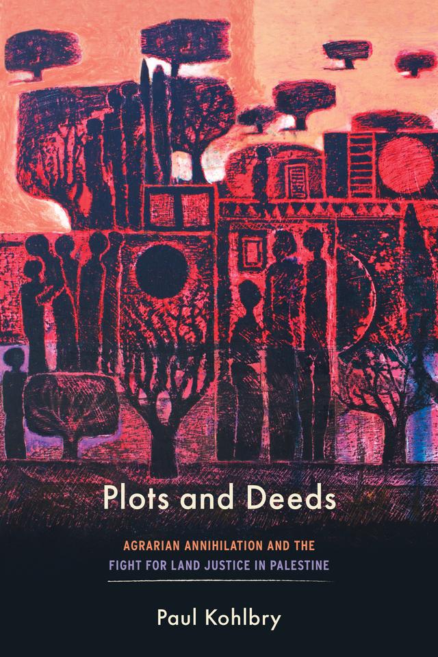 Plots and Deeds by Paul Kohlbry