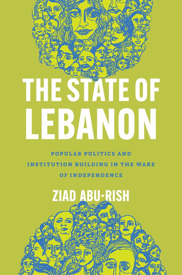 The State of Lebanon by Ziad Abu-Rish