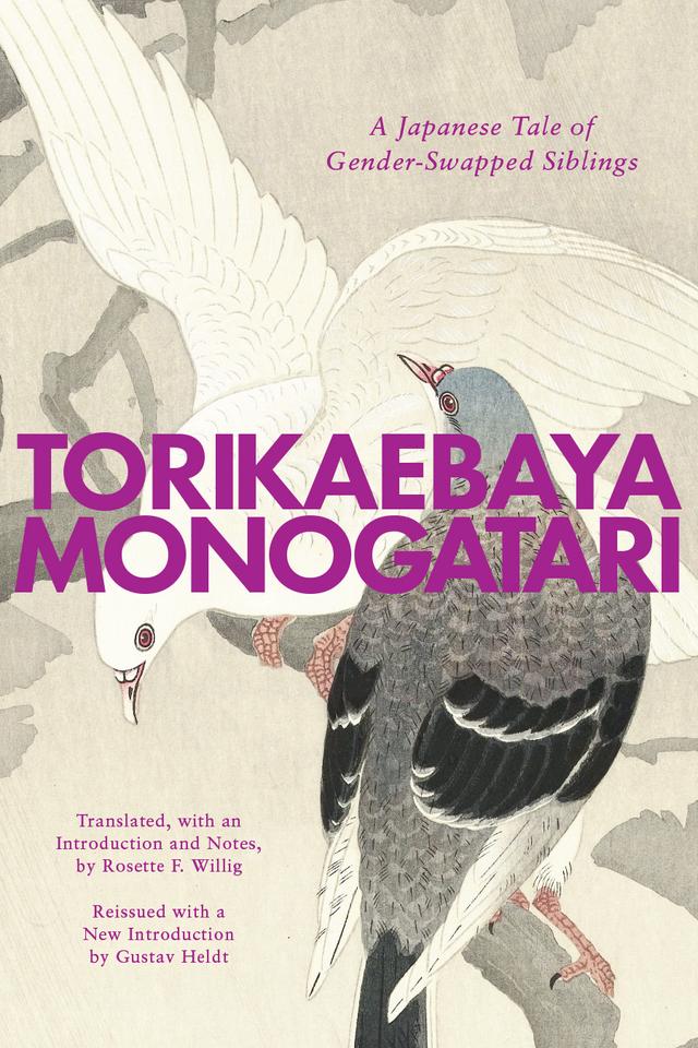 Torikaebaya Monogatari by Rosette F. Willig