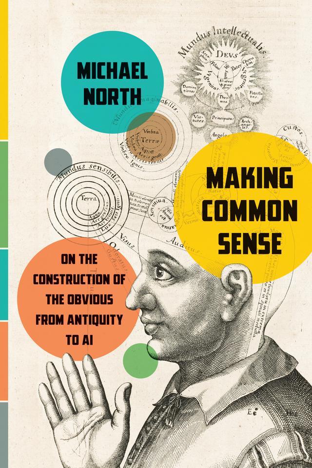 Making Common Sense by Michael North
