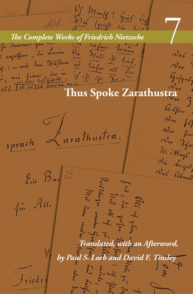 Thus Spoke Zarathustra by Alan D. Schrift, David F. Tinsley, Friedrich Nietzsche, Paul S. Loeb