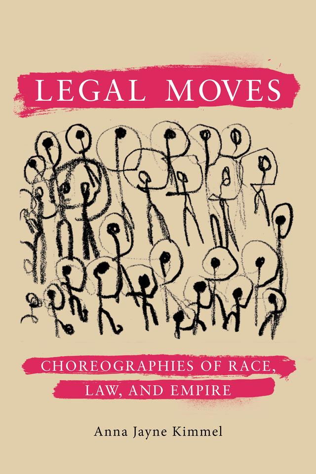 Legal Moves by Anna Jayne Kimmel