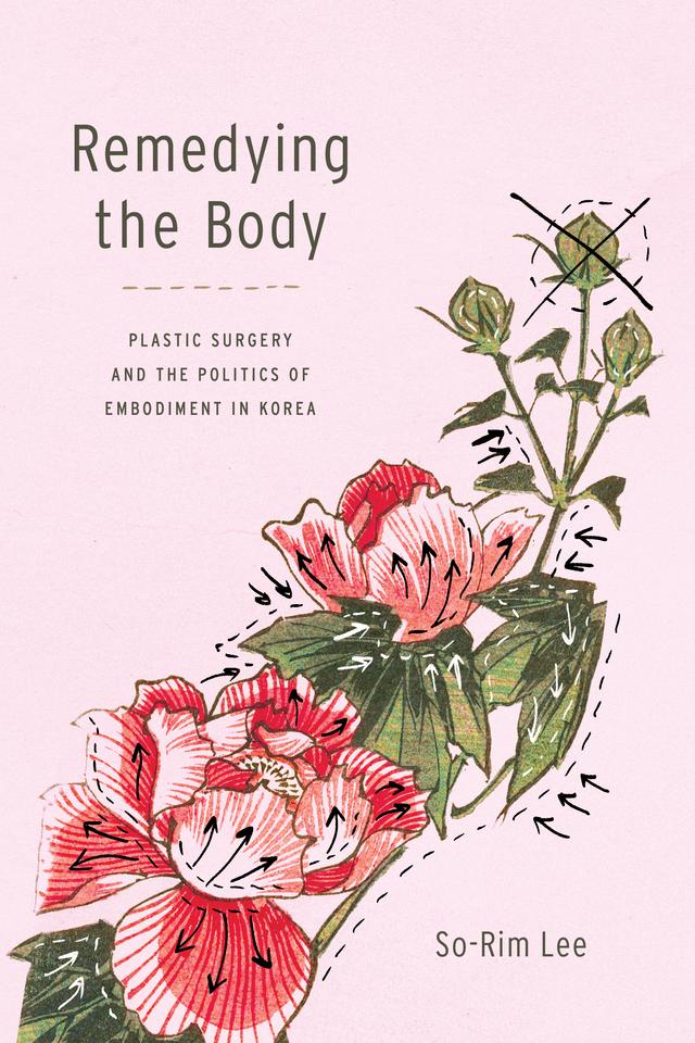 Remedying the Body by So-Rim Lee