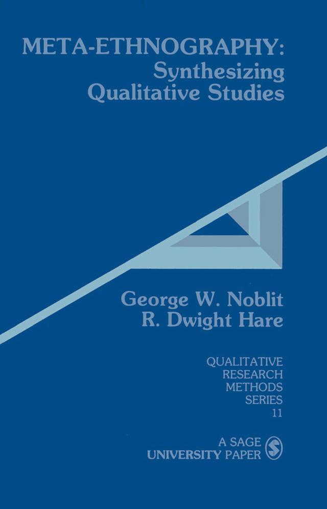 Meta-Ethnography by George W. Noblit