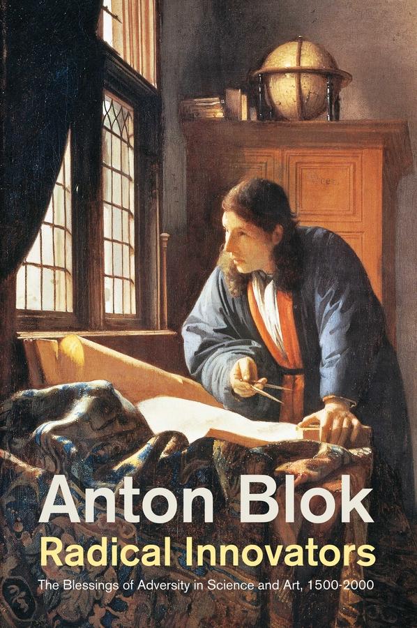 Radical Innovators by Anton Blok