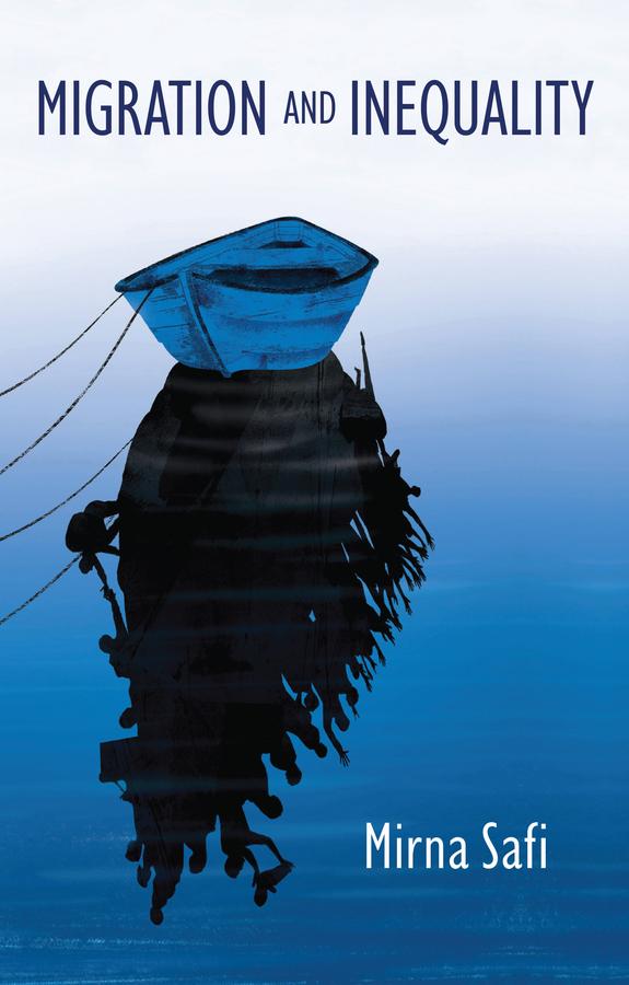 Migration and Inequality by Mirna Safi