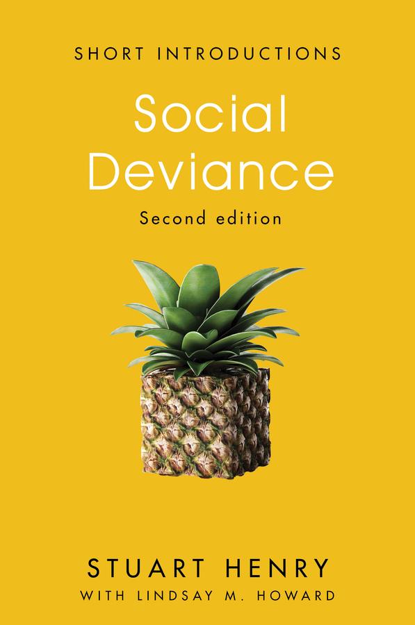 Social Deviance by Stuart Henry, Lindsay M. Howard