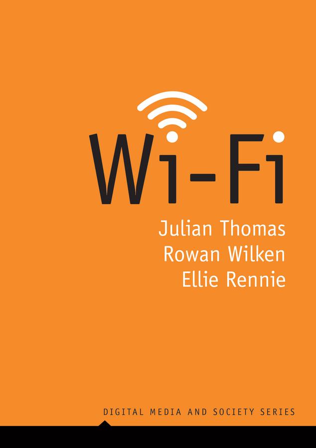 Wi-Fi by Ellie Rennie, Julian Thomas, Rowan Wilken