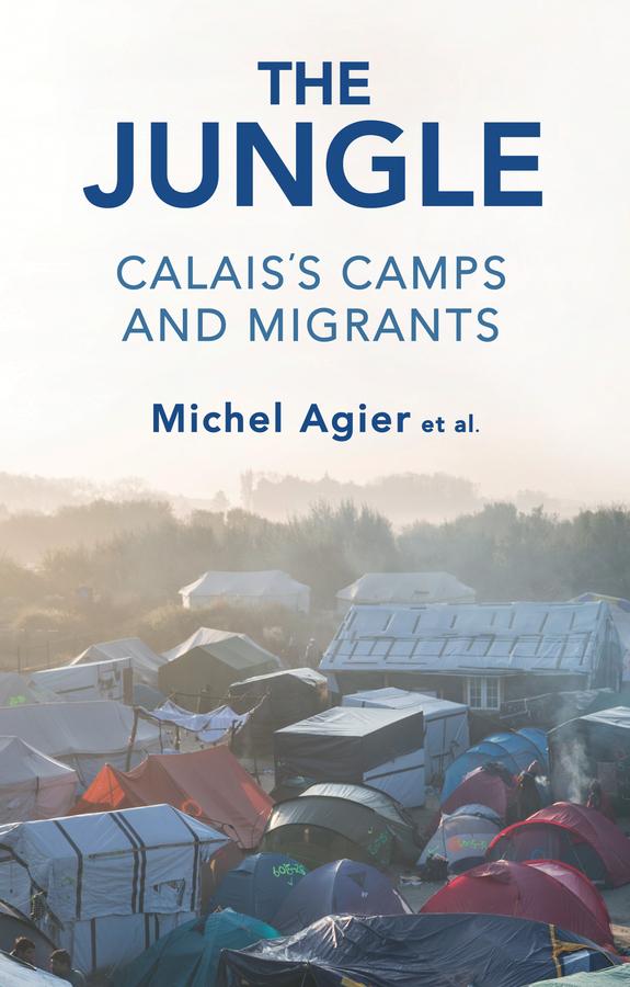 The Jungle by Michel Agier