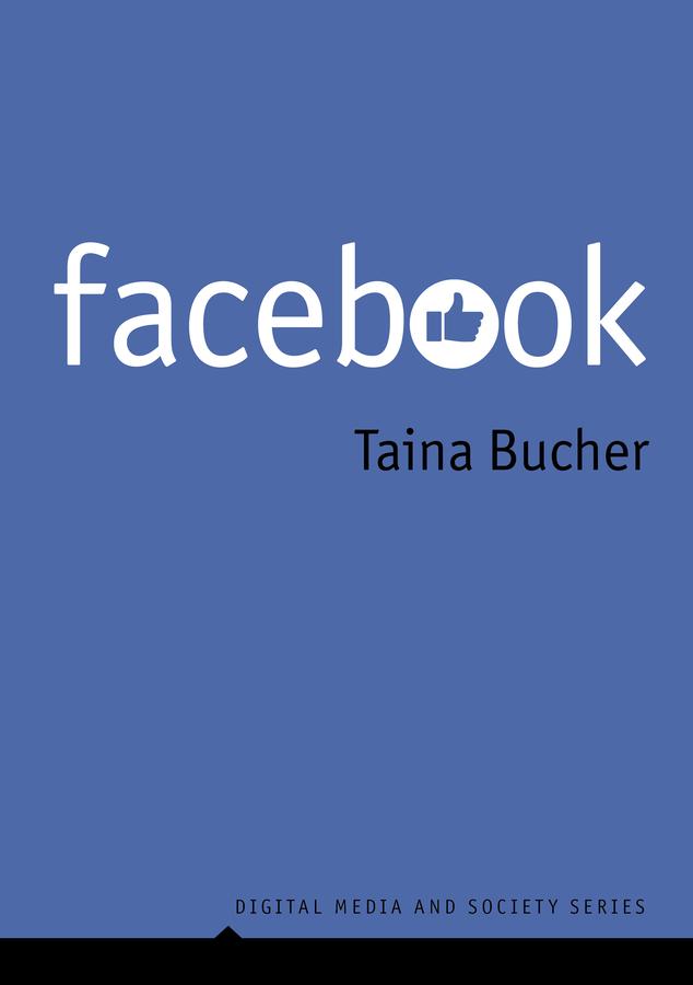 Facebook by Taina Bucher