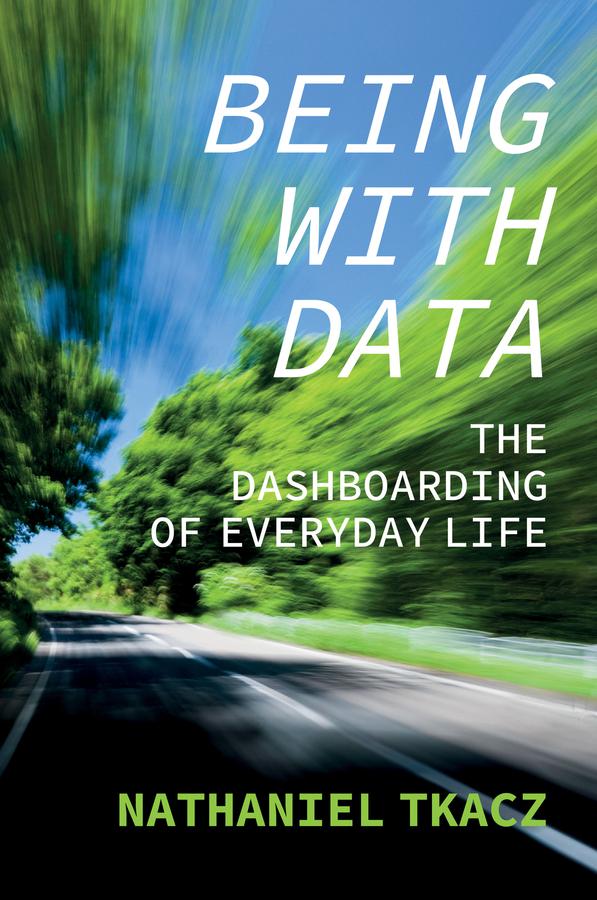 Being with Data by Nathaniel Tkacz