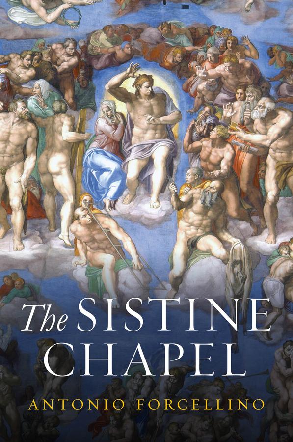 The Sistine Chapel by Antonio Forcellino, Lucinda Byatt