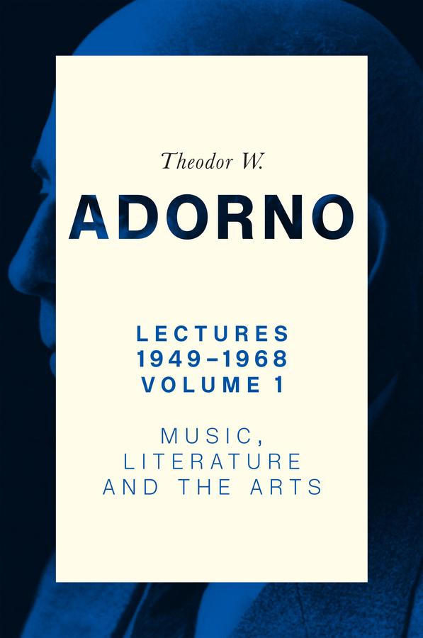 Lectures 1949-1968, Volume 1 by Nicholas Walker, Theodor W. Adorno
