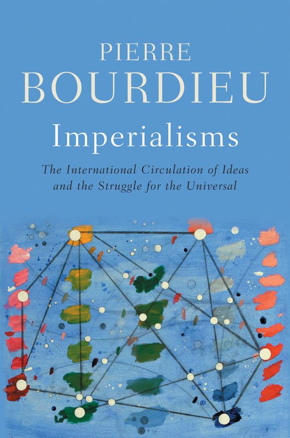 Imperialisms by Peter Collier, Pierre Bourdieu