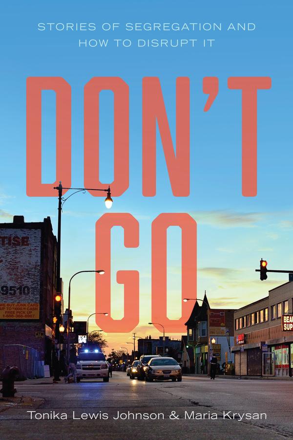 Don't Go by Maria Krysan, Tonika Lewis Johnson