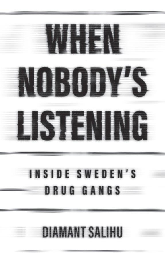 When Nobody's Listening by Diamant Salihu, Jan Salomonsson