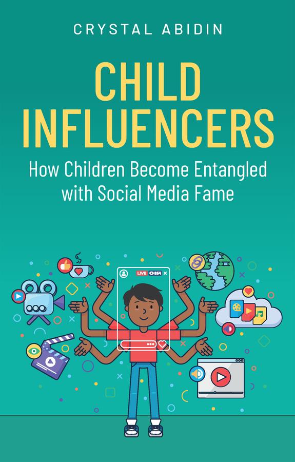 Child Influencers by Crystal Abidin