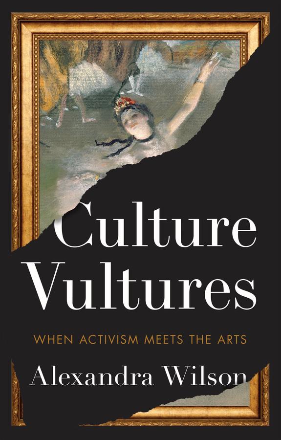 Culture Vultures by Alexandra Wilson