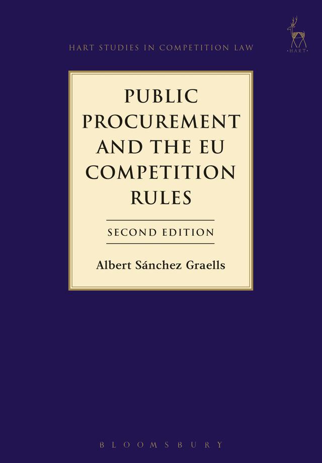 Public Procurement and the EU Competition Rules by Albert Sánchez Graells