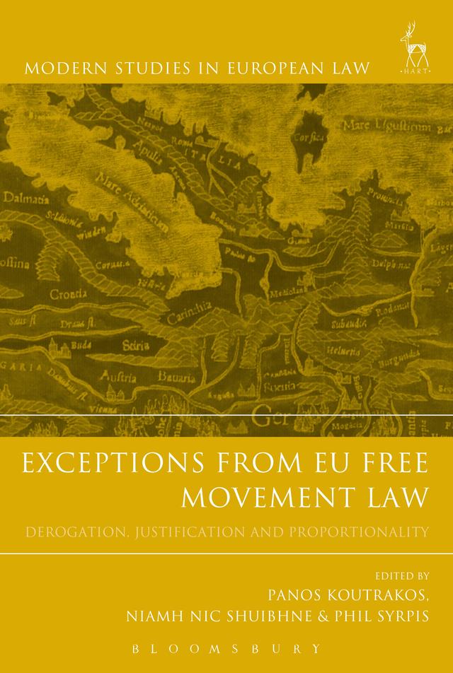 Exceptions from EU Free Movement Law by Niamh Nic Shuibhne, Panos Koutrakos, Phil Syrpis