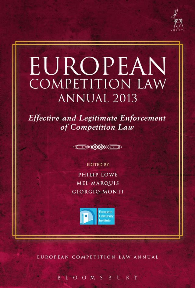 European Competition Law Annual 2013 by Giorgio Monti, Mel Marquis, Philip Lowe