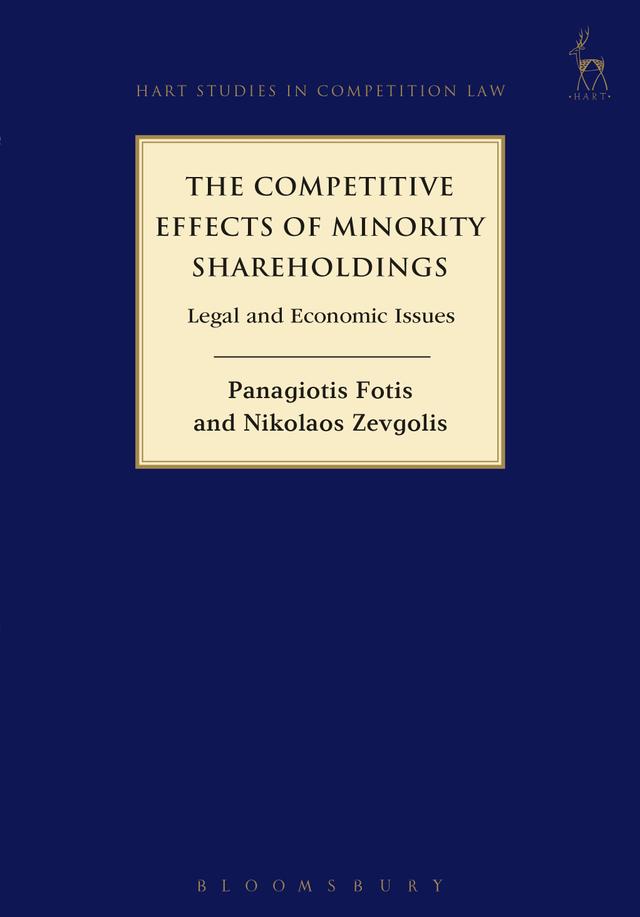 The Competitive Effects of Minority Shareholdings by Nikolaos Zevgolis, Panagiotis Fotis
