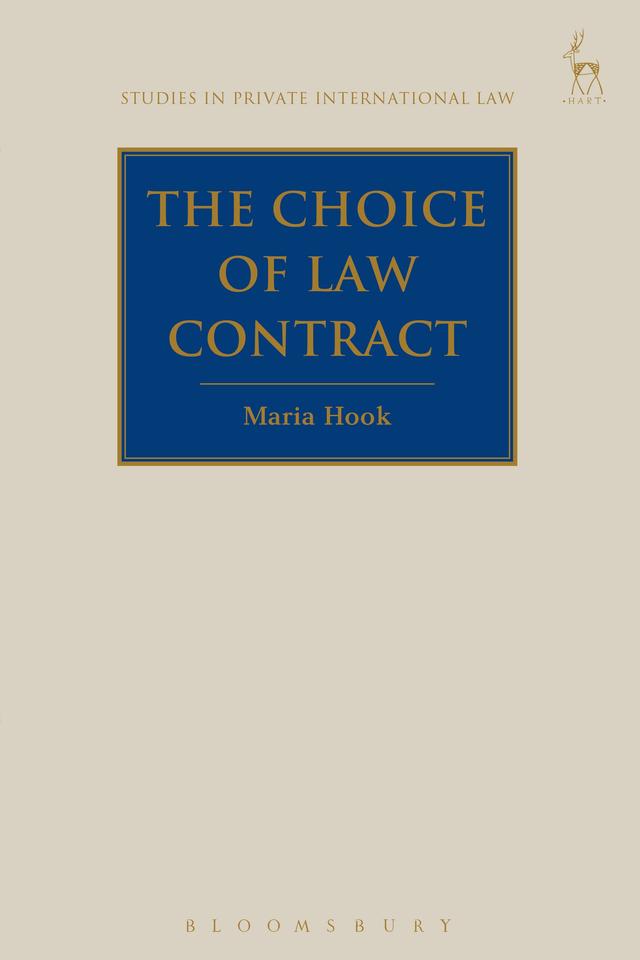 The Choice of Law Contract by Maria Hook
