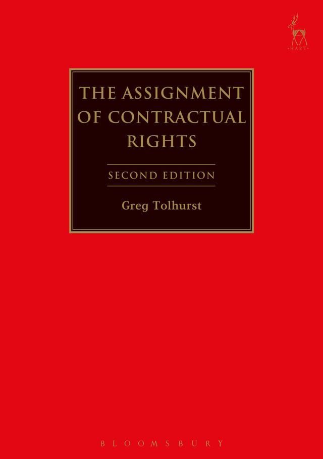 The Assignment of Contractual Rights by Gregory J. Tolhurst