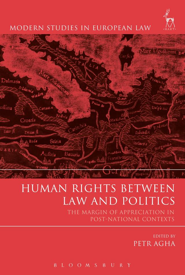 Human Rights Between Law and Politics by Petr Agha