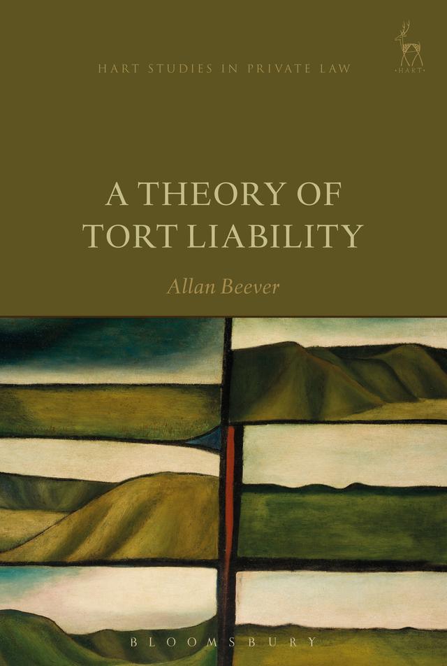 A Theory of Tort Liability by Allan Beever