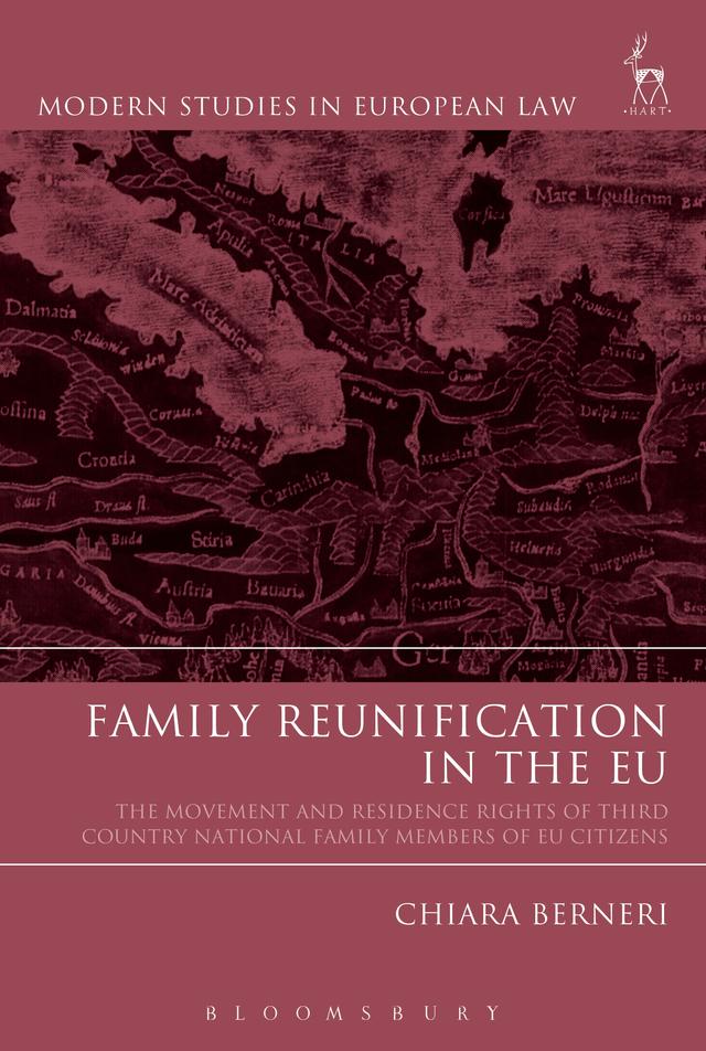 Family Reunification in the EU by Chiara Berneri