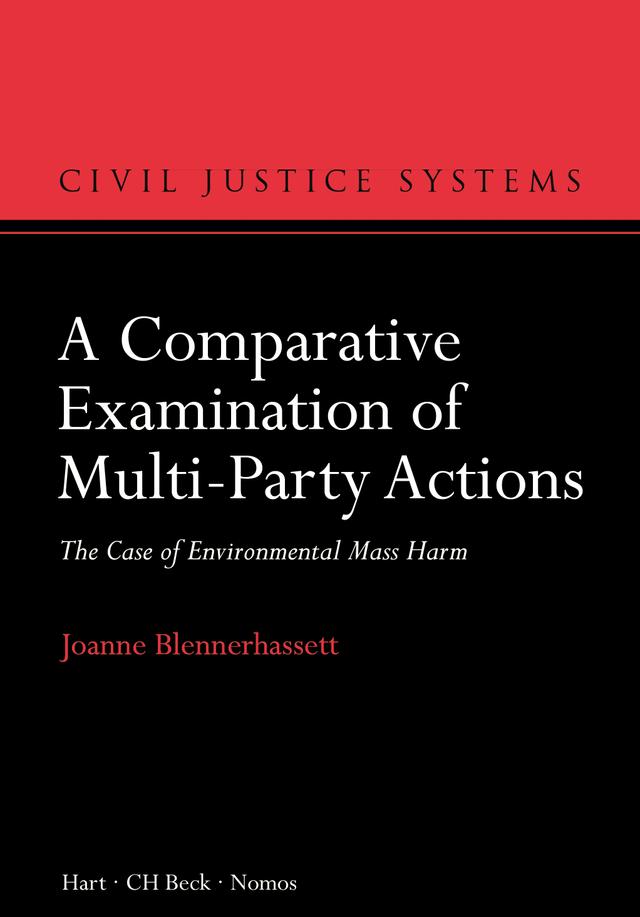 A Comparative Examination of Multi-Party Actions by Joanne Blennerhassett